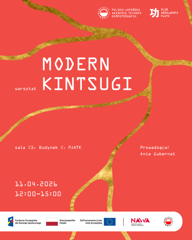 Grafika promocyjna w kolorze czerwonym z motywem złotych pęknięć inspirowanych sztuką kintsugi. Na środku widnieje napis „Modern Kintsugi”, a u góry logotypy PJATK i partnerów projektu. Na dole znajdują się logotypy instytucji współfinansujących, w tym Narodowej Agencji Wymiany Akademickiej i Unii Europejskiej.