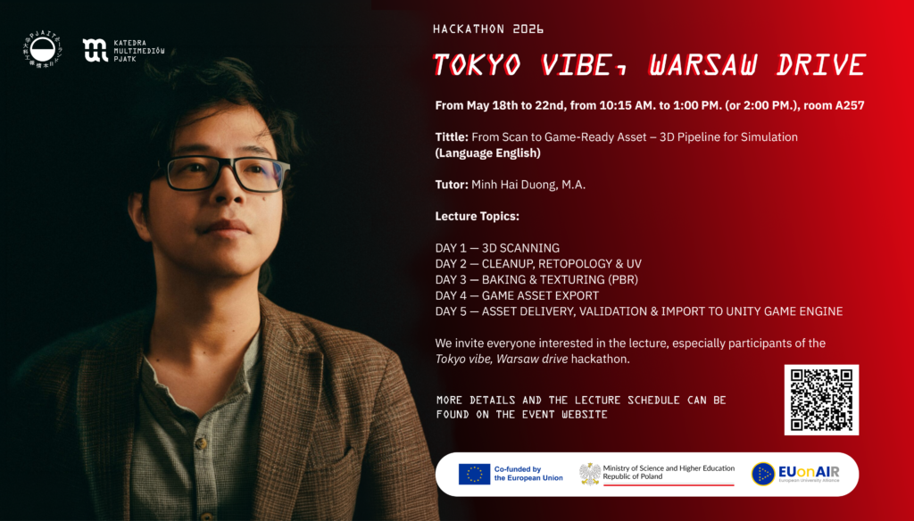 Plakat przedstawiający Pana Minh Hai Duong - pracownika katedry multiediów PJATK. Plakat dotyczy wykładów prowadzonych w ramach wydarzenia Tokyo Vibe, Warsaw drive.